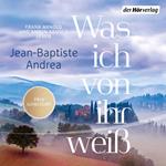 Was ich von ihr weiß