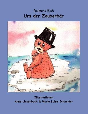 Urs der Zauberbär - Raimund Eich - cover