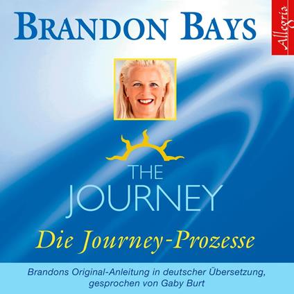 The Journey - Die Journey Prozesse