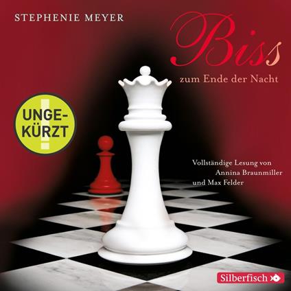 Bella und Edward 4: Biss zum Ende der Nacht - Die ungekürzte Lesung