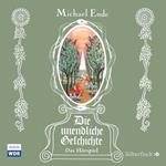 Die unendliche Geschichte - Das Hörspiel