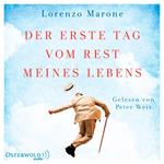Der erste Tag vom Rest meines Lebens