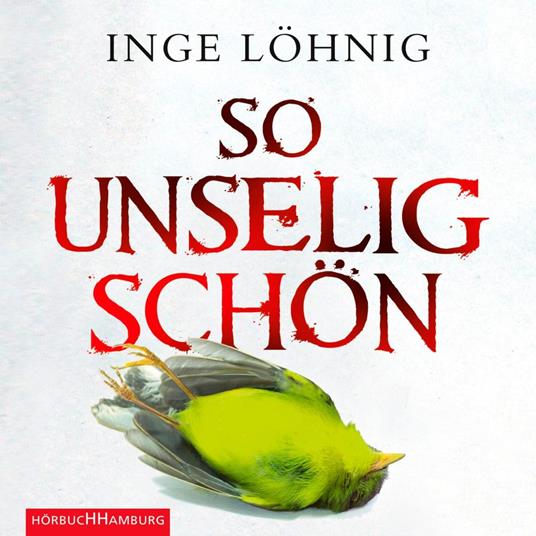 So unselig schön (Ein Kommissar-Dühnfort-Krimi 3)