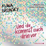 Und du kommst auch drin vor