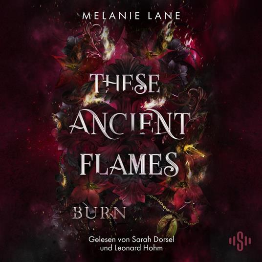 These Ancient Flames 2: Burn