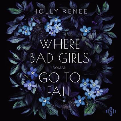 Where Bad Girls Go To Fall (Good Girls 2)