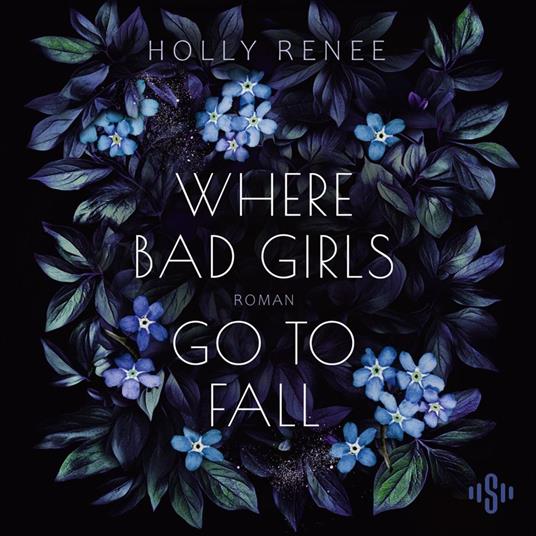 Where Bad Girls Go To Fall (Good Girls 2)