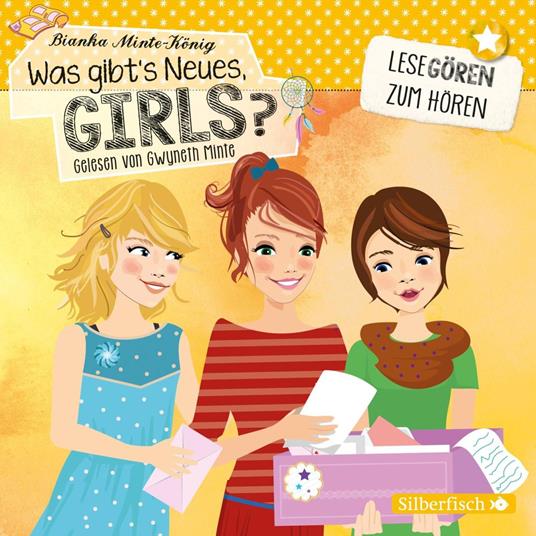 Was gibt's Neues, Girls? (Lesegören zum Hören)