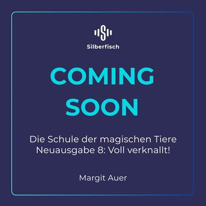 Die Schule der magischen Tiere Neuausgabe 8: Voll verknallt!