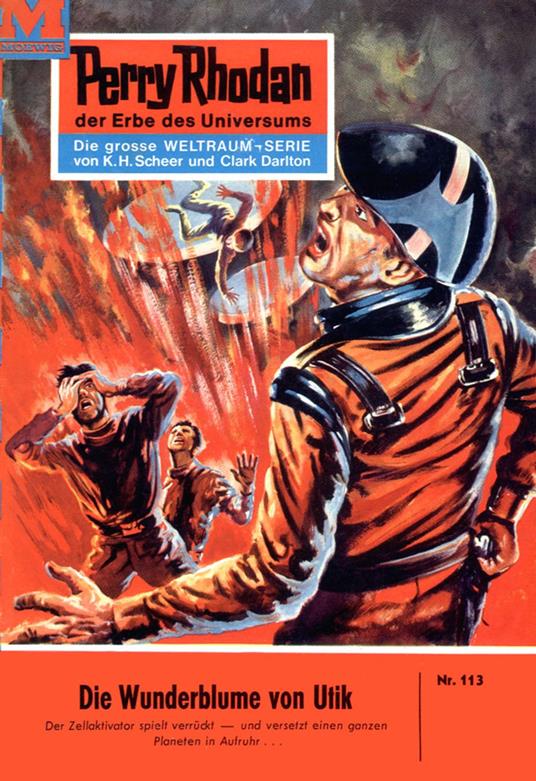 Perry Rhodan 113: Die Wunderblume von Utik