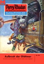 Perry Rhodan 216: Aufbruch der Oldtimer