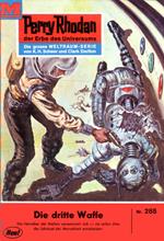 Perry Rhodan 285: Die dritte Waffe