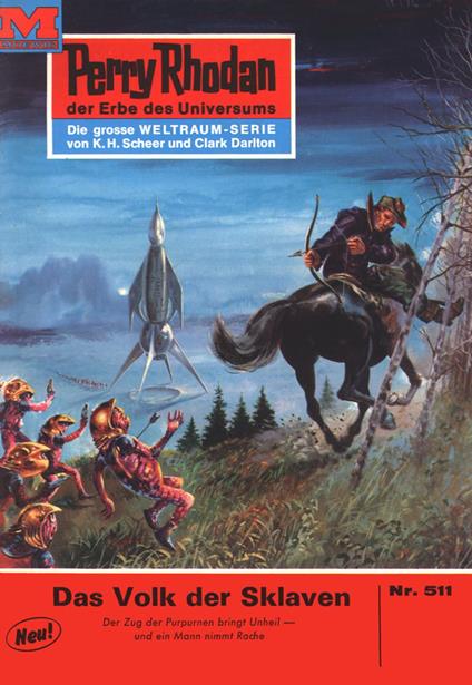 Perry Rhodan 511: Das Volk der Sklaven