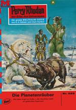 Perry Rhodan 523: Der Planetenräuber