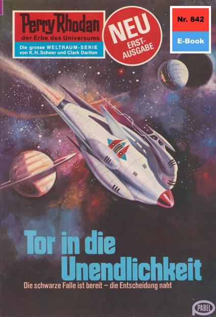Perry Rhodan 842: Tor in die Unendlichkeit