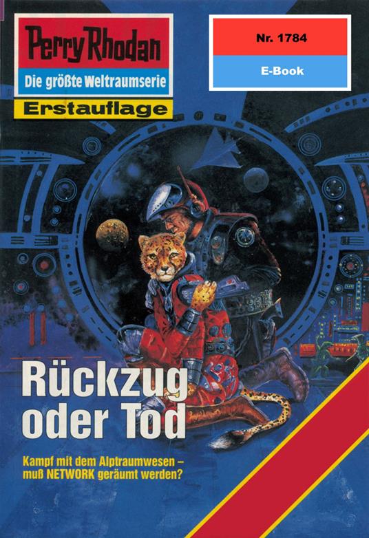 Perry Rhodan 1784: Rückzug oder Tod