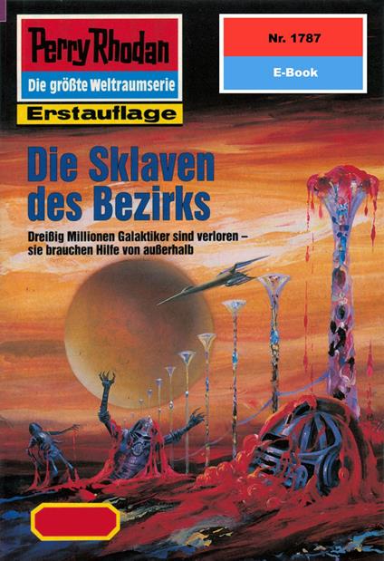 Perry Rhodan 1787: Die Sklaven des Bezirks