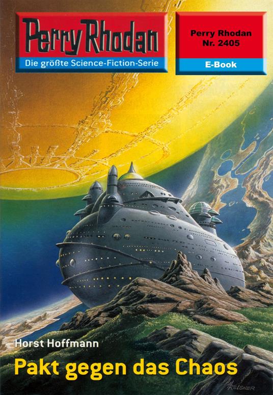 Perry Rhodan 2405: Pakt gegen das Chaos