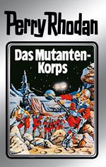 Perry Rhodan 2: Das Mutantenkorps (Silberband)