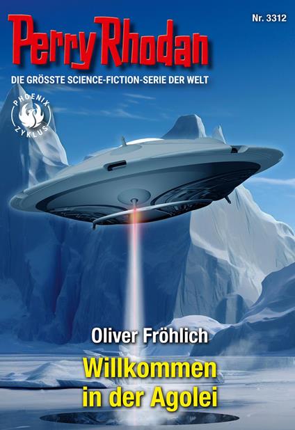 Perry Rhodan 3312: Willkommen in der Agolei