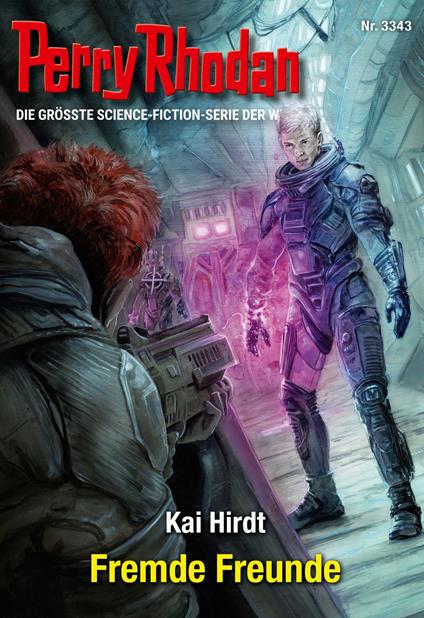 Perry Rhodan 3343: Fremde Freunde
