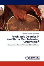Psychiatric Disorder in amaXhosa Men Following Circumcision