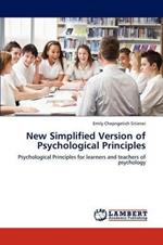 New Simplified Version of Psychological Principles