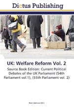 UK: Welfare Reform Vol. 2