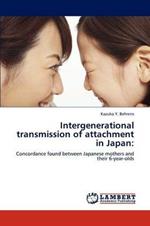 Intergenerational transmission of attachment in Japan