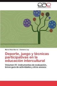 Deporte, juego y técnicas participativas en la educación intercultural - Rato Barrio María,Ley Clemens - cover