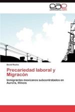 Precariedad laboral y Migracon