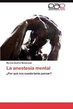 La anestesia mental