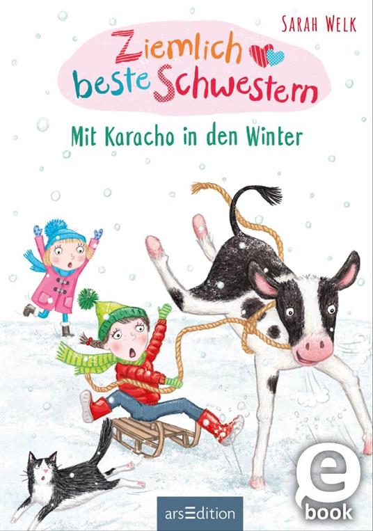Ziemlich beste Schwestern – Mit Karacho in den Winter (Ziemlich beste Schwestern 3) - Sarah Welk,Sharon Harmer - ebook
