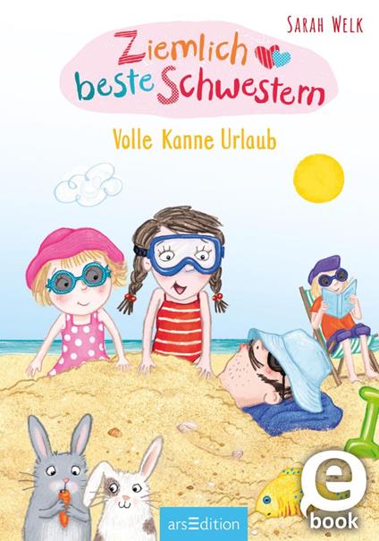 Ziemlich beste Schwestern – Volle Kanne Urlaub (Ziemlich beste Schwestern 4) - Sarah Welk,Sharon Harmer - ebook