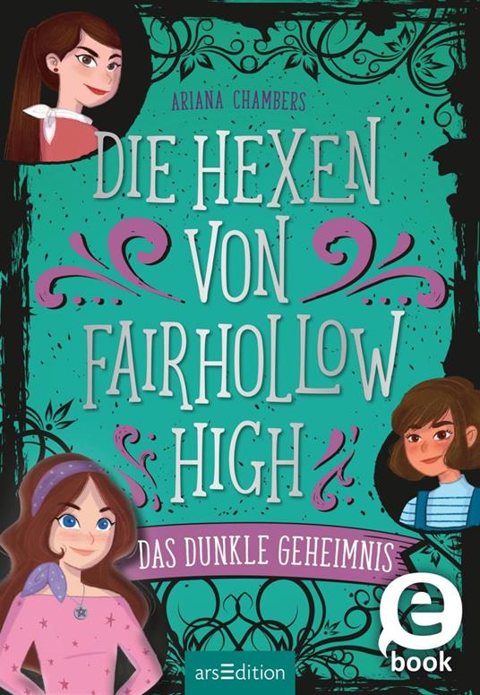 Die Hexen von Fairhollow High – Das dunkle Geheimnis (Die Hexen von Fairhollow High 2) - Ariana Chambers,Susana Diaz,Doris Attwood - ebook