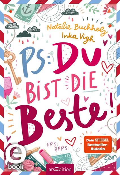 PS: Du bist die Beste! (PS: Du bist die Beste! 1) - Natalie Buchholz,Inka Vigh - ebook