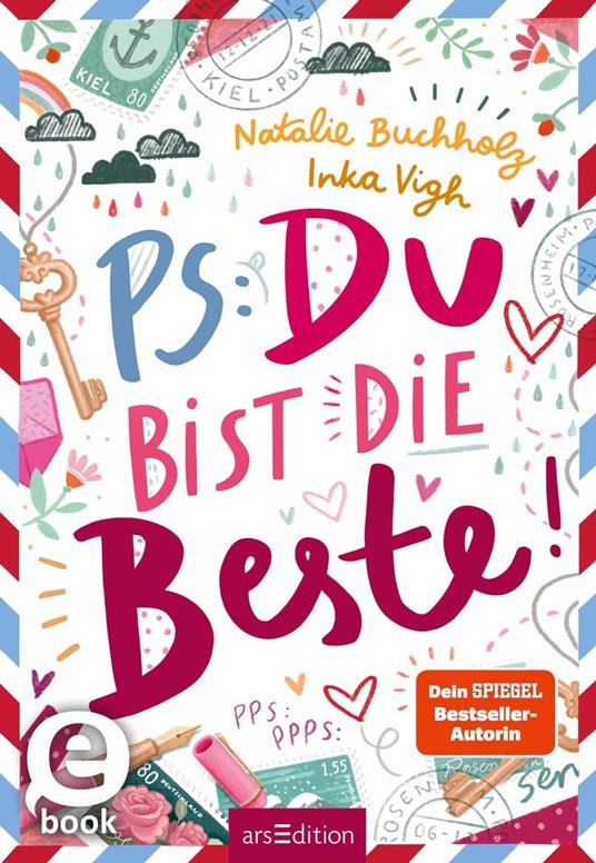 PS: Du bist die Beste! (PS: Du bist die Beste! 1) - Natalie Buchholz,Inka Vigh - ebook
