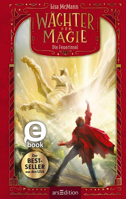 Wächter der Magie – Die Feuerinsel (Wächter der Magie 3) - Lisa McMann,Doris Attwood - ebook