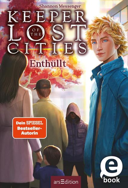 Keeper of the Lost Cities – Enthüllt (Band 9,5) (Keeper of the Lost Cities) - Shannon Messenger,Doris Attwood - ebook