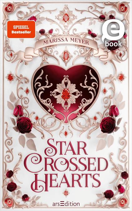 Star-Crossed Hearts - Marissa Meyer,Alexander Kopainski,Aimée de Bruyn Ouboter - ebook