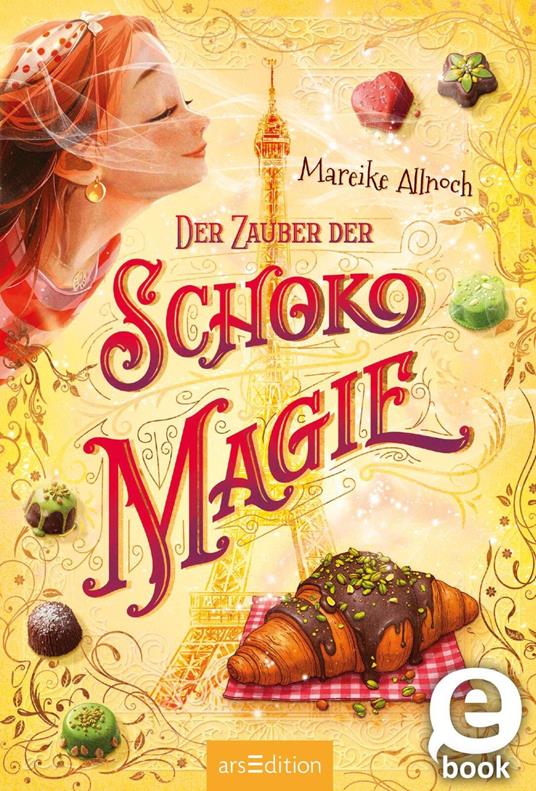 Der Zauber der Schokomagie (Schokomagie 4) - Mareike Allnoch - ebook