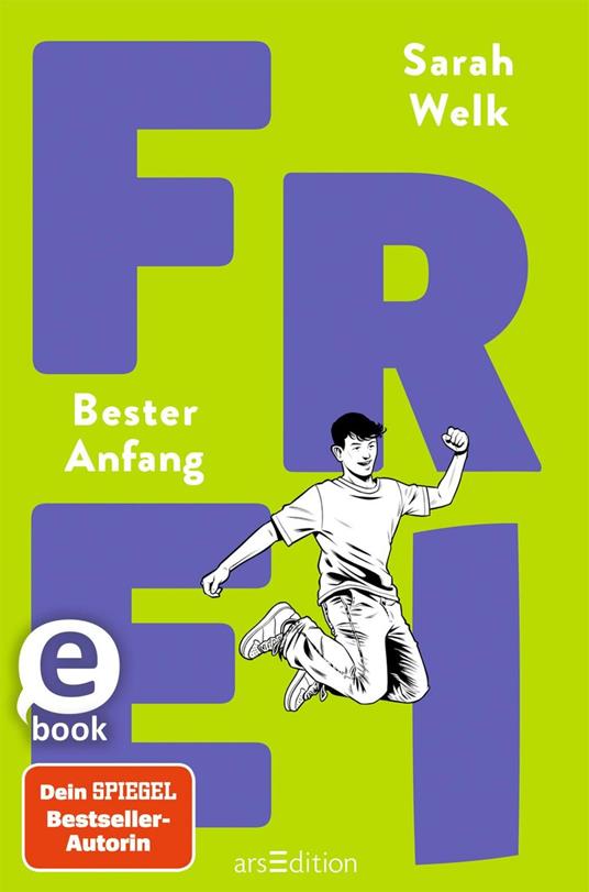 FREI – Bester Anfang (FREI 3) - Sarah Welk - ebook