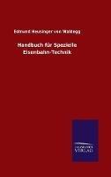 Libro in inglese Handbuch für Spezielle Eisenbahn-Technik  - Edmund Heusinger Von Waldegg