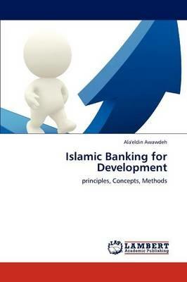 Islamic Banking for Development - Ala'eldin Awawdeh - cover