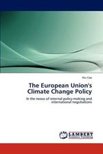 The European Union's Climate Change Policy
