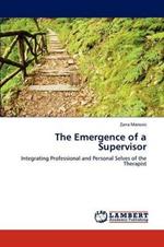 The Emergence of a Supervisor