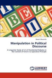 Manipulation in Political Discourse - Basant Moustafa - cover