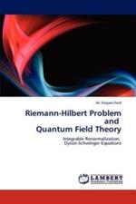 Riemann-Hilbert Problem and Quantum Field Theory