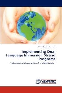 Implementing Dual Language Immersion Strand Programs - Silvia Romero-Johnson - cover