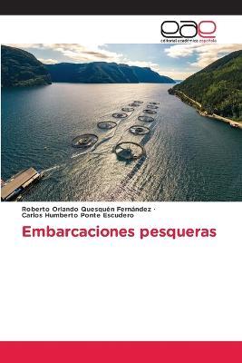 Embarcaciones pesqueras - Roberto Orlando Quesquen Fernandez,Carlos Humberto Ponte Escudero - cover
